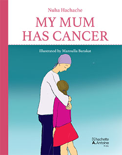 MY MUM HAS CANCER MY MUM HAS CANCER