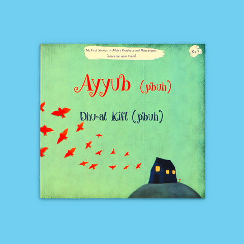 My First Stories of Allah's Prophets and Messengers (PBUT)